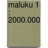 Maluku 1 : 2000.000 by Unknown