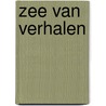 Zee van verhalen by Straver