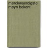 Merckwaerdigste meyn bekent by Jan Bouman