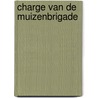 Charge van de muizenbrigade by Stone