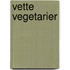 Vette vegetarier