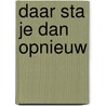 Daar sta je dan opnieuw by Olof