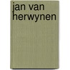 Jan van herwynen by Herwynen Eerzamen