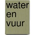 Water en vuur