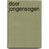 Door jongensogen