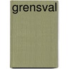 Grensval door A. Grevers