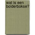 Wat is een Bolderbokse?