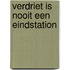 Verdriet is nooit een eindstation