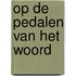 Op de pedalen van het woord