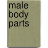Male Body Parts by Unknown