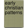 Early Christian Patterns by Unknown