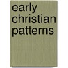 Early Christian Patterns by Unknown