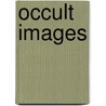 Occult Images door The Pepin Press