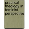 Practical theology in feminist perspective door Onbekend