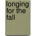 Longing for the fall
