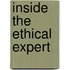 Inside the ethical expert