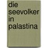 Die Seevolker in Palastina