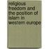 Religious freedom and the position of Islam in Western Europe