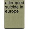 Attempted suicide in Europe door Onbekend