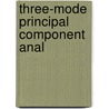 Three-mode principal component anal door Kroonenberg