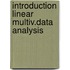 Introduction linear multiv.data analysis