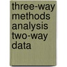 Three-way methods analysis two-way data door Kiers