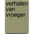 Verhalen Van Vroeger
