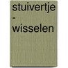 Stuivertje - Wisselen door P. Verhoeven