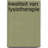 Kwaliteit van fysiotherapie door Onbekend