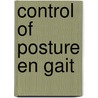 Control of posture en gait door Onbekend