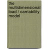 The multidimensional load / carriability model door R.A.B. Oostendorp