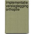 Implementatie verslaglegging orthoptie