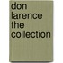 Don Larence the collection