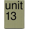 Unit 13 door Felix Thijssen
