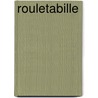 Rouletabille by Bernard-C. Swysen
