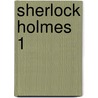 Sherlock holmes 1 door Paul DuChateau