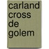 Carland cross de golem