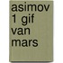 Asimov 1 gif van mars
