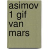 Asimov 1 gif van mars door Stoquart