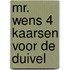 Mr. wens 4 kaarsen voor de duivel