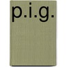 P.I.G. door H. Hofstede