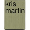 Kris Martin door K. Martin