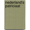 Nederland's Patriciaat by Centraal Bureau voor Genealogie