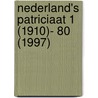 Nederland's patriciaat 1 (1910)- 80 (1997) door Onbekend