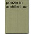 Poezie in architectuur