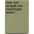 Naar een aanpak van naoorlogse wyken