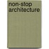 Non-stop architecture