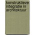 Konstruktieve integratie in architektuur