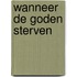 Wanneer de goden sterven