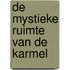 De mystieke ruimte van de Karmel